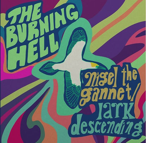 THE BURNING HELL - NIGEL THE GANNET [VINYL]