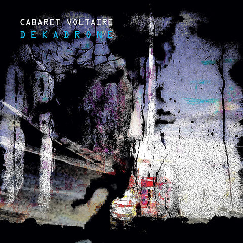 Cabaret Voltaire - Dekadrone [VINYL]