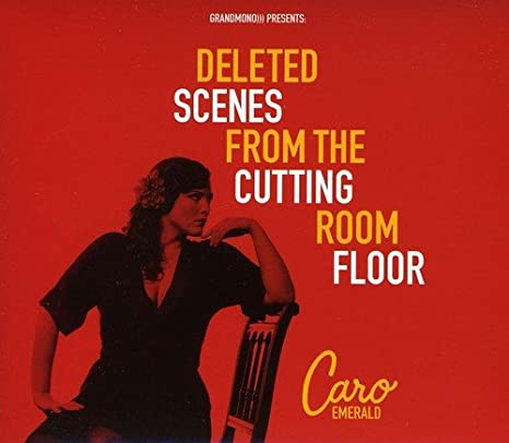 Caro Emerald - Deleted Scenes From The Cutting Room Floor - [VINYL]