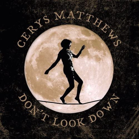 Cerys Matthews - Don't Look Down [CD]