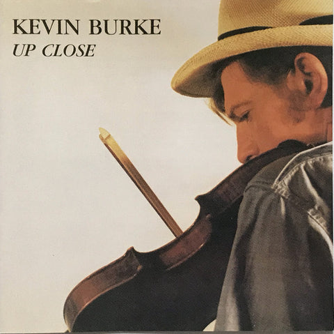 Kevin Burke ‎– Up Close [CD]