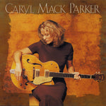 Caryl Mack Parker ‎– Caryl Mack Parker [CD]