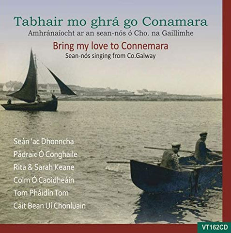 Bring My Love To Connemara [CD]