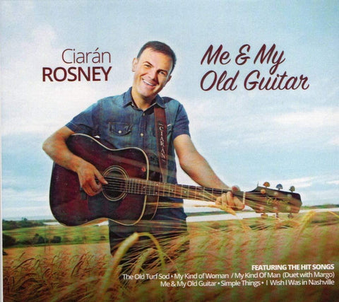 Ciarán Rosney - Me & My Old Guitar [CD]