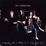 The Cranberries ‎– Everybody Else Is Doing It, So Why Can't We?