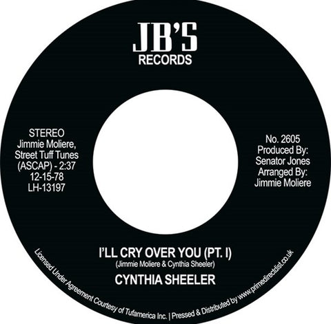 CYNTHIA SHEELER - I'LL CRY OVER YOU PT 1 / I'LL CRY OVER YOU PT 1 [7" VINYL]