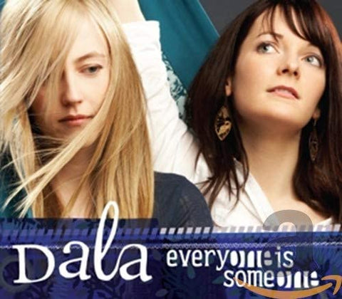 Dala - Everyone Is Someone [CD]