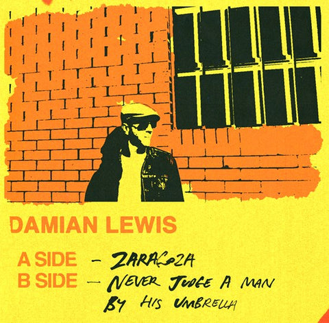 DAMIAN LEWIS - ZARAGOZA [7" VINYL]