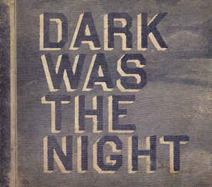 Dark Was The Night [Red Hot Compilation] [CD]