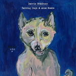 Darrin Bradbury ‎– Talking Dogs & Atom Bombs [CD]