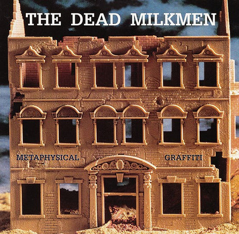 THE DEAD MILKMEN - METAPHYSICAL GRAFFITI [VINYL]