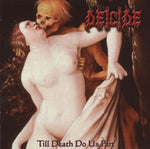 Deicide ‎– Till Death Do Us Part [CD]