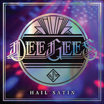 The Dee Gees - Hail Satin [VINYL]