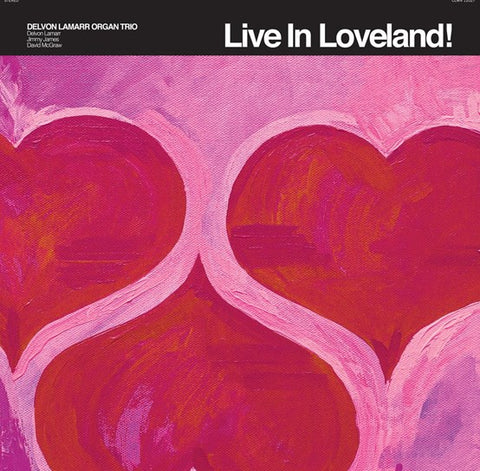 DELVON LAMARR ORGAN TRIO - LIVE IN LOVELAND! [VINYL]