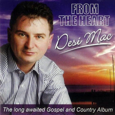 Desi Mac - From The Heart [CD]