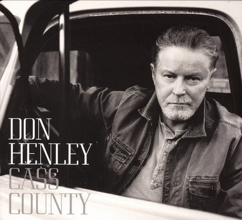 Don Henley ‎– Cass County [CD]