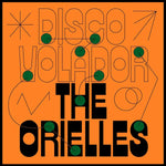 The Orielles ‎– Disco Volador