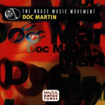 Doc Martin - House Music Movement [CD]