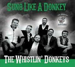 The Whistlin Donkeys - Sung Like A Donkey [CD]