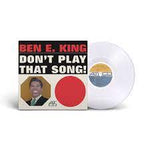 BEN E. KING - DON'T PLAY THAT SONG! [VINYL]