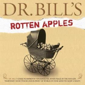 Dr.Bill's Rotten Apples [CD]