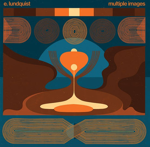 E. LUNDQUIST - MULTIPLE IMAGES [VINYL]