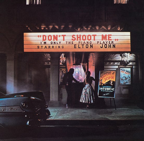 ELTON JOHN - DON'T SHOOT ME I'M ONLY THE PIANO PLAYER [VINYL]