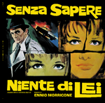 ENNIO MORRICONE - SENZA SAPERE NIENTE DI LEI OST [VINYL]