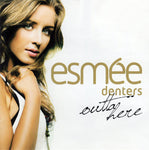 Esmée Denters ‎– Outta Here [CD]