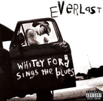 EVERLAST - WHITEY FORD SINGS THE BLUES [VINYL]