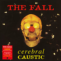The Fall - Cerebral Caustic - 25th Anniversary Edition [VINYL]