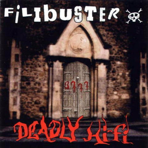 Filibuster ‎– Deadly Hi-Fi [CD]