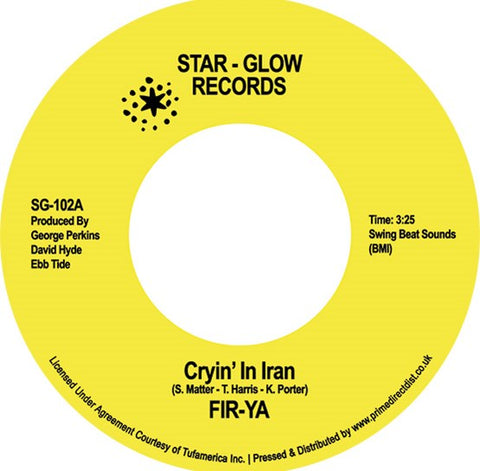 FIR-YA - CRYING IN IRAN / KEEP ON TRYIN' [VINYL]
