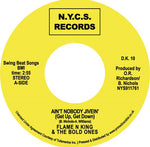 FLAME N' KING & THE BOLD ONES - AIN'T NOBODY JIVEIN' (GET UP GET DOWN) /HO HAPPY DAYS [VINYL]