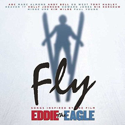 Fly (Songs Inspired By The Film Eddie The Eagle) [CD]