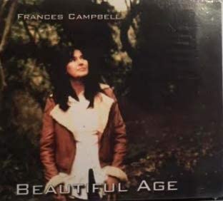 Frances Campbell - Beautiful Age [CD]