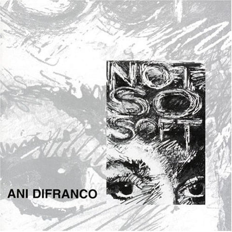 Ani DiFranco – Not So Soft [CD]