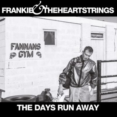 Frankie & The Heartstrings ‎– The Days Run Away [CD]