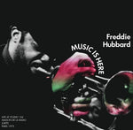 FREDDIE HUBBARD - MUSIC IS HERE - LIVE AT MAISON DE LA RADIO (ORTF), PARIS 1973 [VINYL]