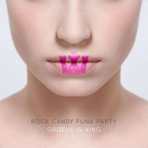 Rock Candy Funk Party ‎– Groove Is King [CD]