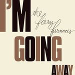 The Fiery Furnaces ‎– I'm Going Away [CD]