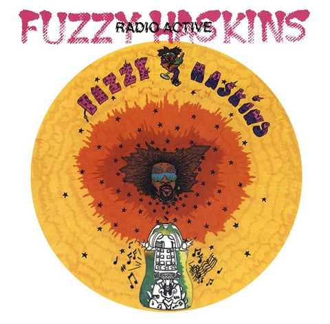 FUZZY HASKINS - RADIO ACTIVE [VINYL]