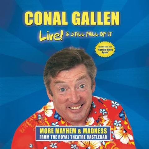 Conal Gallen - Live & Still Full of It [CD]