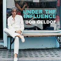 Bob Geldof – Under The Influence [CD]