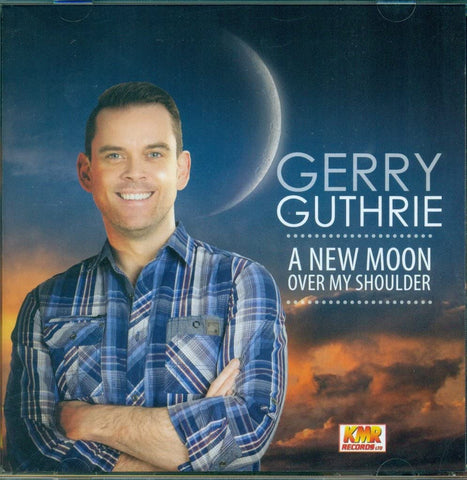 Gerry Guthrie - A New Moon Over My Shoulder [CD]