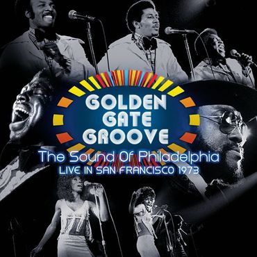 Golden Gate Groove: The Sound of Philadelphia in San Francisco [VINYL]