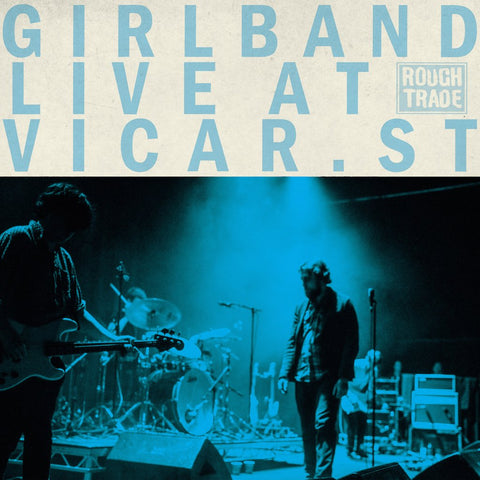 Girl Band - Vicar Street Live [VINYL]
