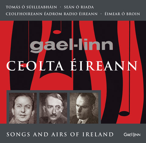 Ceolta Eireann (Songs & Airs Of Ireland) [CD]