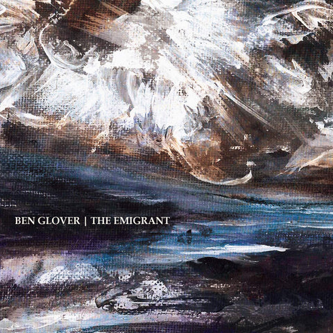 Ben Glover - The Emigrant [CD]