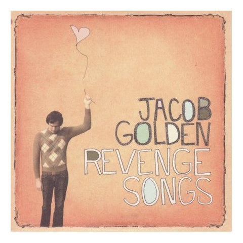 Jacob Golden – Revenge Songs [CD]
